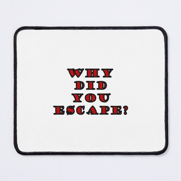 Item preview, Why did you escape? designed and sold by Vesper Designs.