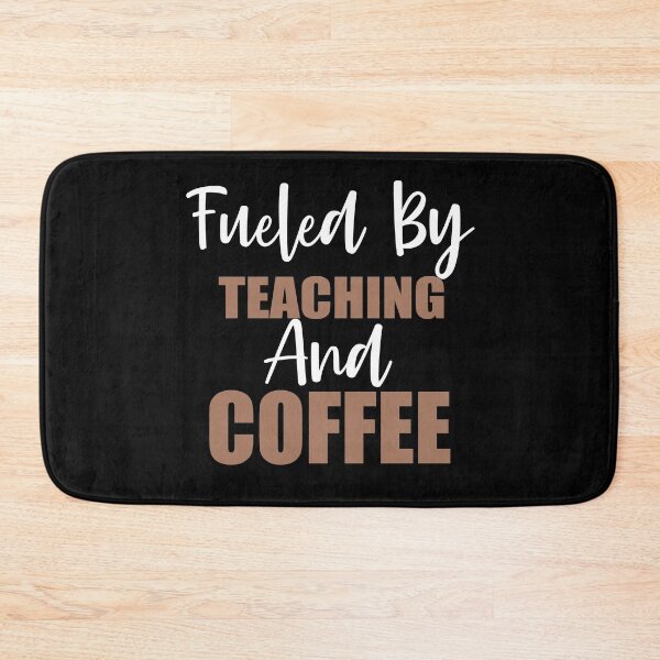 Item preview, Fueled By Teaching And Coffee designed and sold by Spoof-Tastic.
