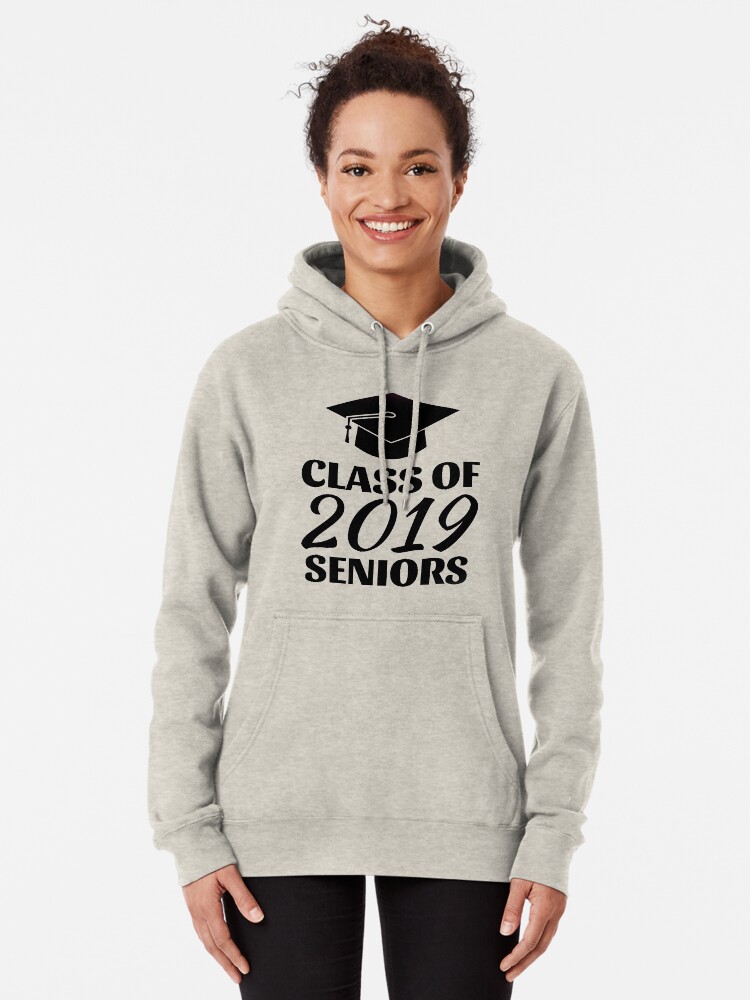 senior 2019 hoodie