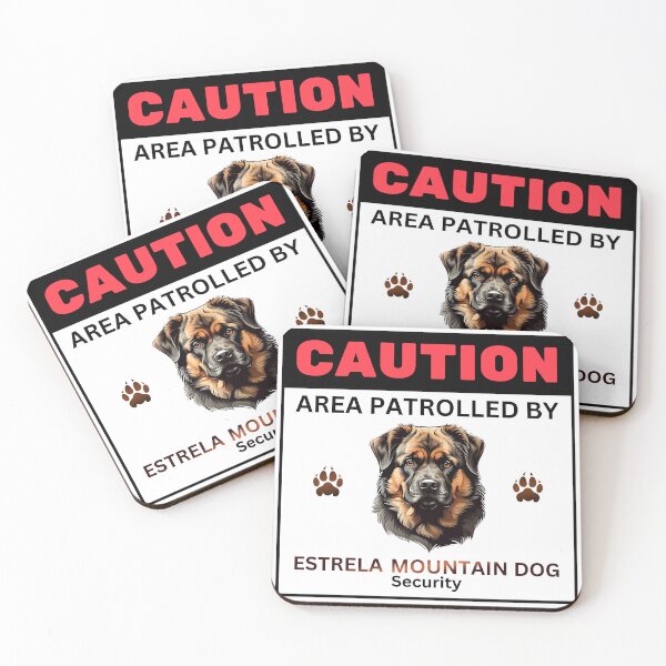 Item preview, Caution Area Patrolled By Estrela Mountain Dog Security designed and sold by SolaoLab.