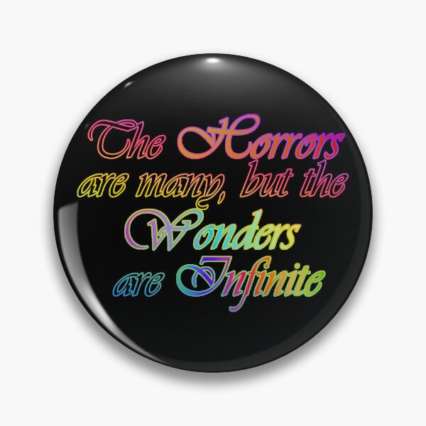 Item preview, The Horrors are many, but the Wonders are Infinite designed and sold by chambergambit.