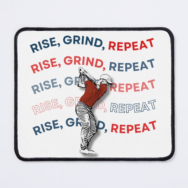 Item preview, Rise. Grind, Repeat Golf Themed Design designed and sold by MJB-Golf.