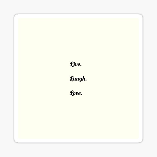 Item preview, Live Laugh Love Saying designed and sold by DesignFloor.