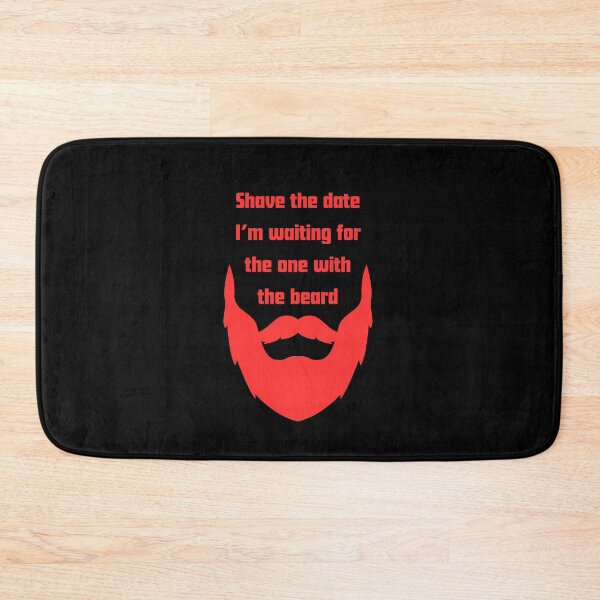 Item preview, Shave The Date Im Waiting For The One With The Beard designed and sold by RelationShopArt.