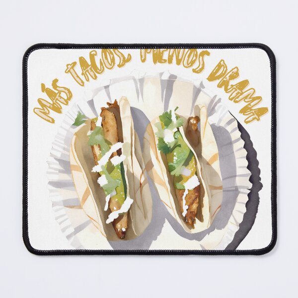 Item preview, Más Tacos Menos Drama | More Tacos Less Drama designed and sold by HonkyTonk2025.