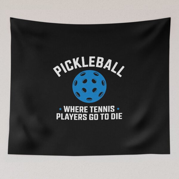 Artikelvorschau, Pickleball – Wo Tennisspieler sterben | Lustiges Pickleball entworfen und verkauft von SlocifieShop.