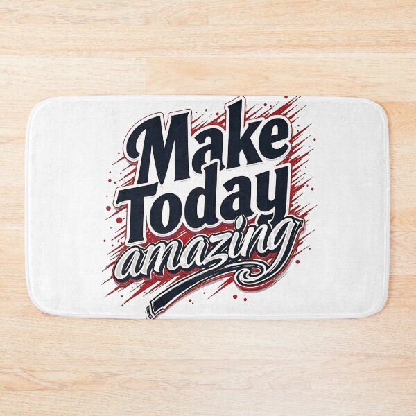 Item preview, Make Today Amazing designed and sold by CreativeGorillas.