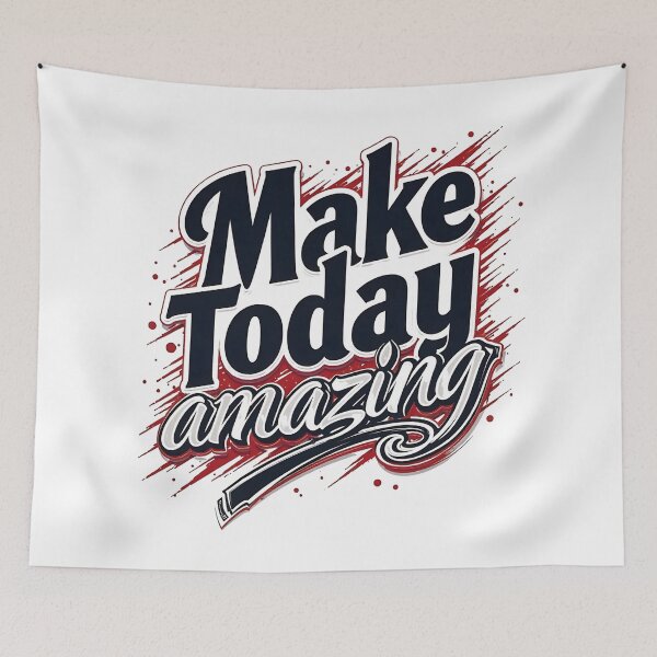 Item preview, Make Today Amazing designed and sold by CreativeGorillas.