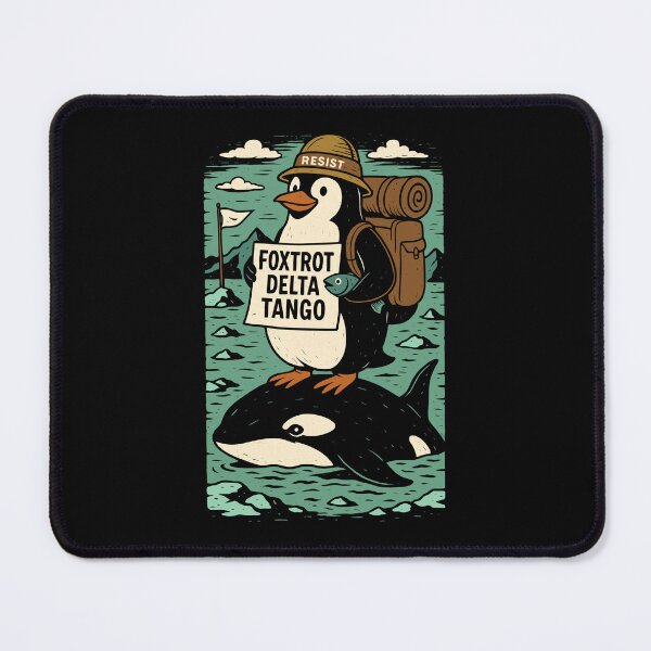 Item preview, Resist Penguin Activism foxtrot delta tango designed and sold by varioarts.