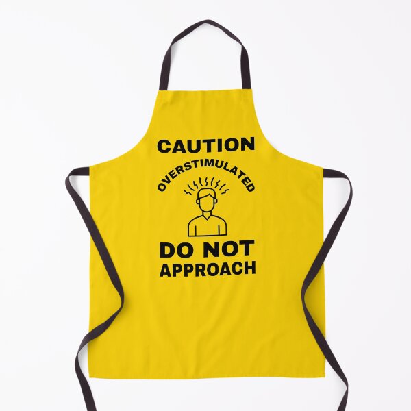 Item preview, Caution Overstimulated Do Not Approach designed and sold by Magnolia Valley Art.