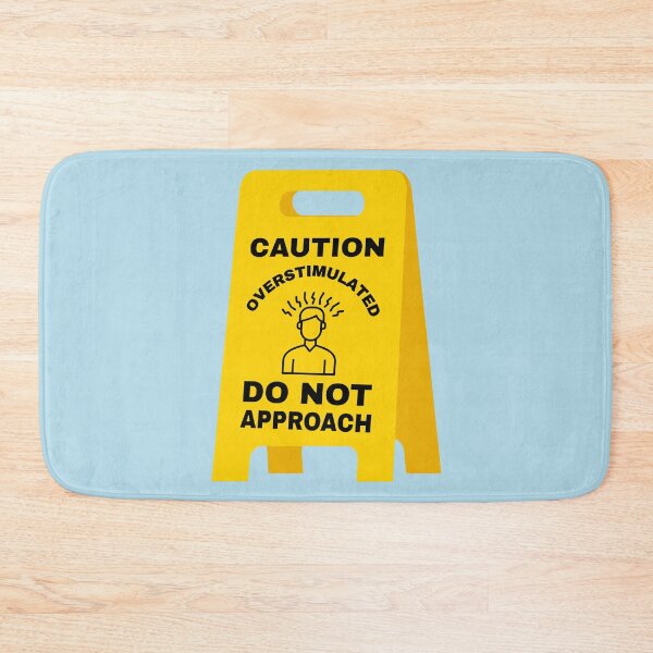 Item preview, Caution Overstimulated Do Not Approach designed and sold by Magnolia Valley Art.