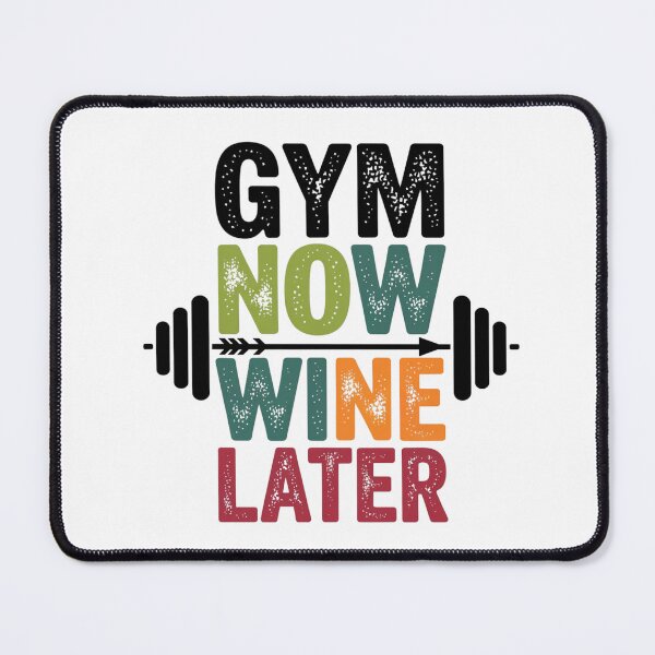 Item preview, Gym now, wine later designed and sold by FrenchTouch77.