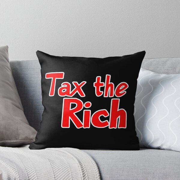 Item preview, TAX THE RICH designed and sold by CONTACT LIGHT.
