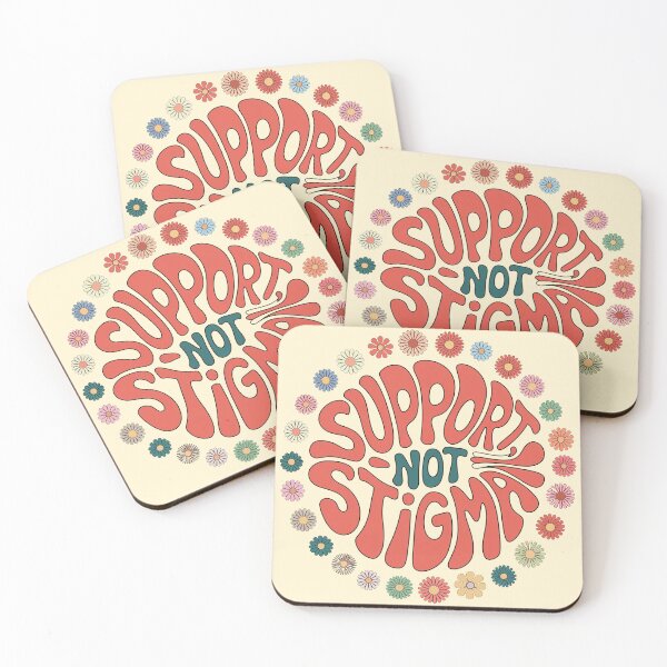 Item preview, Support, Not Stigma designed and sold by ZAIKY DREAMS.