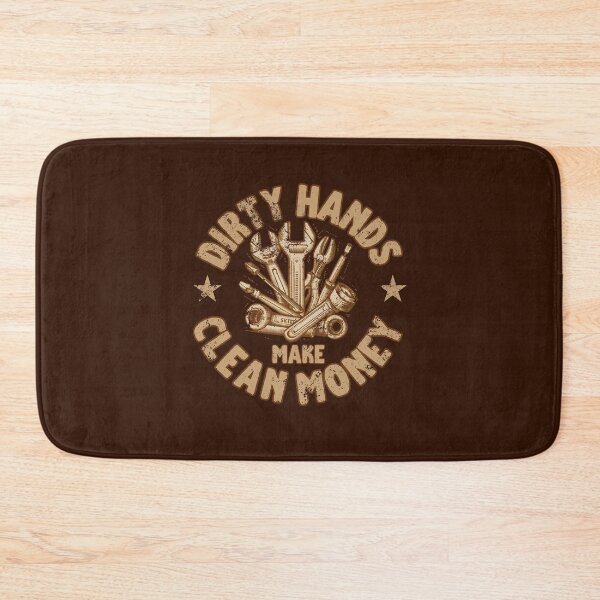 Item preview, Dirty Hands Make Clean Money designed and sold by DemureArtsy.