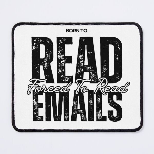 Item preview, Born To Read Books Forced To Read Emails designed and sold by DOPANDA ..
