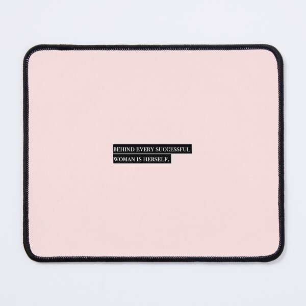 Item preview, Behind Every Successful Woman is Herself designed and sold by Maddy Luehr.