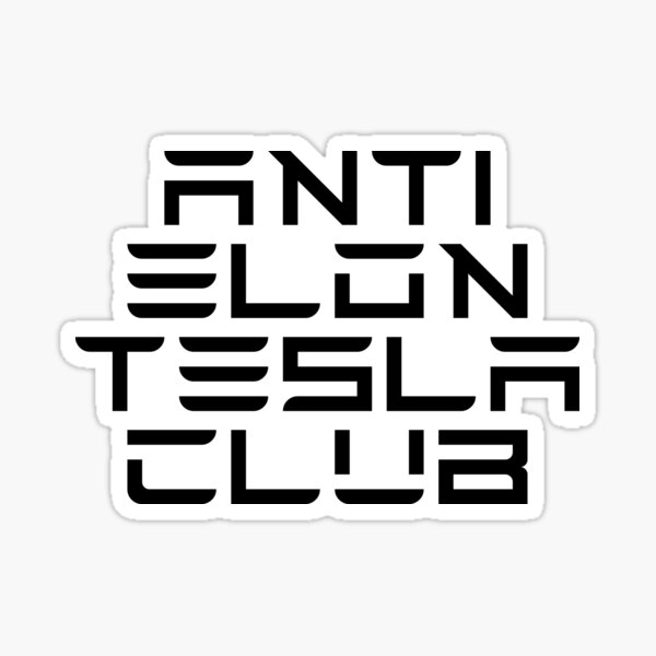 Item preview, anti elon tesla club, tesla font style  designed and sold by BrightNook.