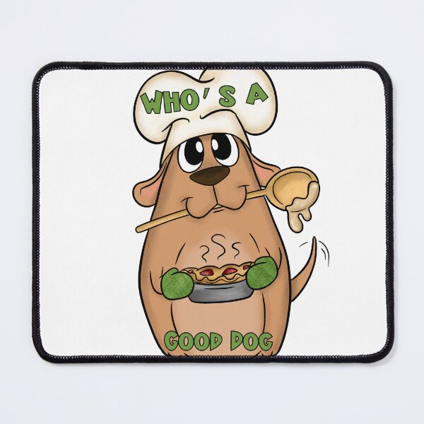 Item preview, Who's a Good Dog? Cooking a Pie designed and sold by Lori Winslow Designs.