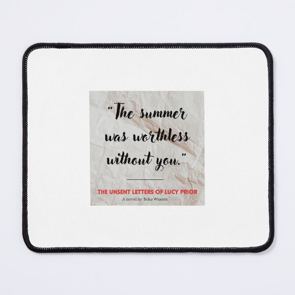 Item preview, The Unsent Letters of Lucy Prior Quote: Summmer designed and sold by BWueste13.