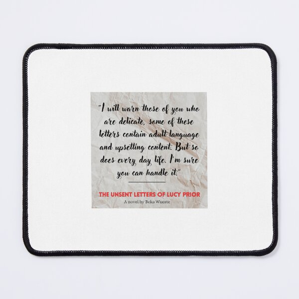 Item preview, The Unsent Letters of Lucy Prior Quote: Warning designed and sold by BWueste13.