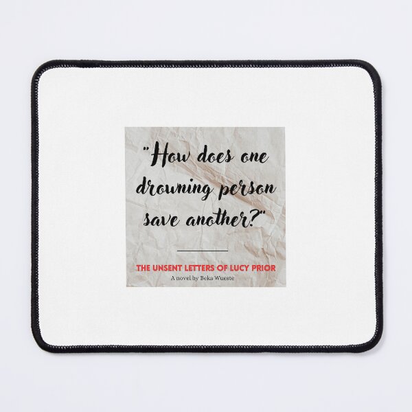 Item preview, The Unsent Letters of Lucy Prior Quote: Drowning designed and sold by BWueste13.