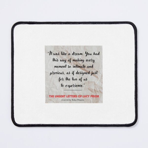 Item preview, The Unsent Letters of Lucy Prior Quote: Like a Dream designed and sold by BWueste13.