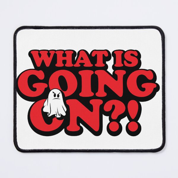 Item preview, What is Going On?! designed and sold by ThatAngryGhost.