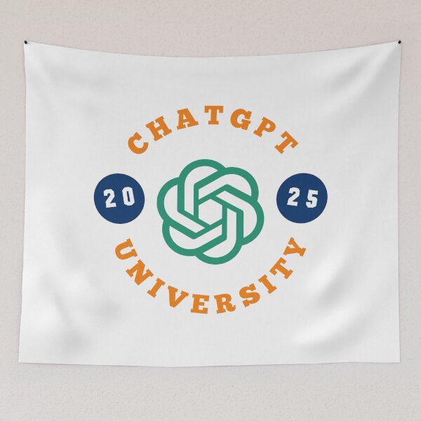 Item preview, ChatGPT UNIVERSITY 2025 designed and sold by teacherpeiyuan.