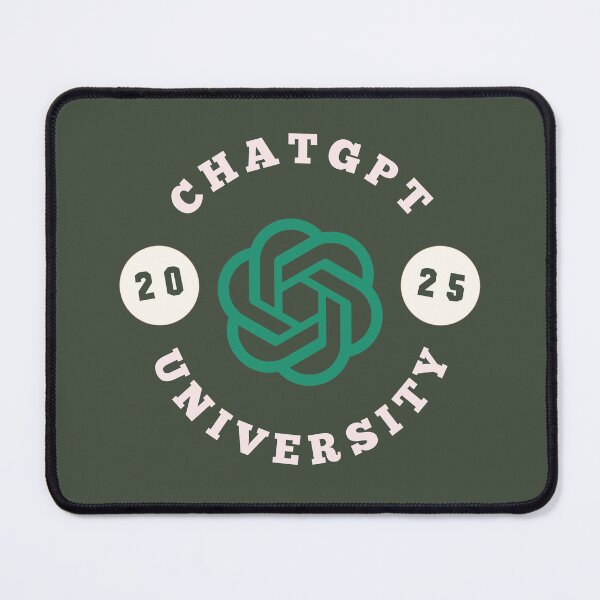 Item preview, ChatGPT UNIVERSITY 2025 designed and sold by teacherpeiyuan.