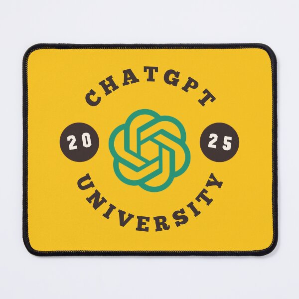 Item preview, ChatGPT UNIVERSITY 2025 designed and sold by teacherpeiyuan.