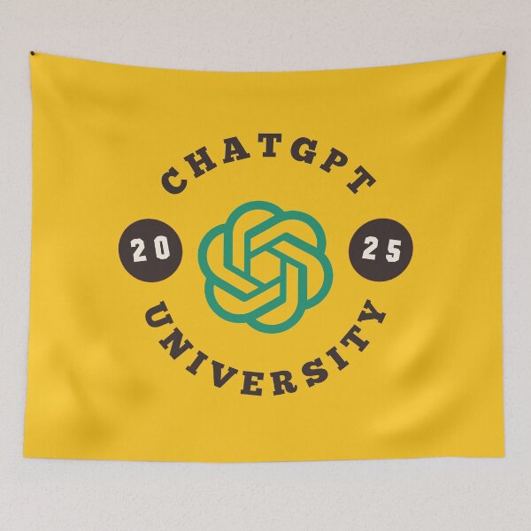 Item preview, ChatGPT UNIVERSITY 2025 designed and sold by teacherpeiyuan.
