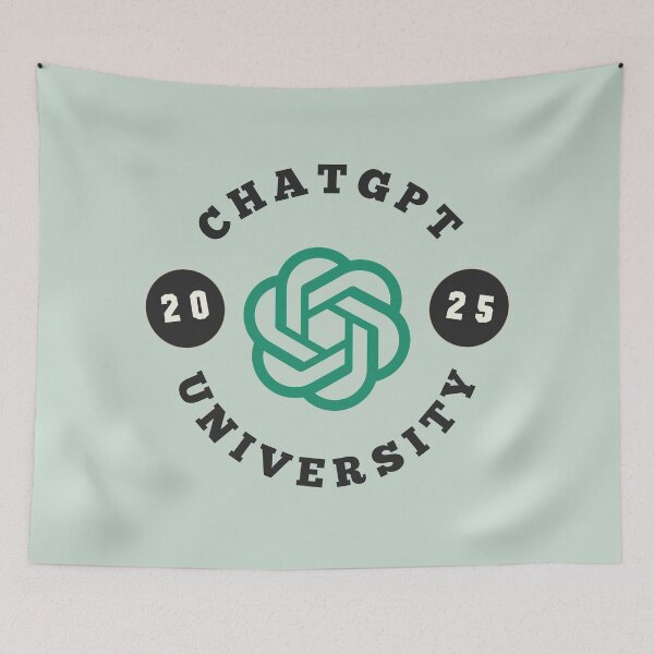Item preview, ChatGPT UNIVERSITY 2025 designed and sold by teacherpeiyuan.