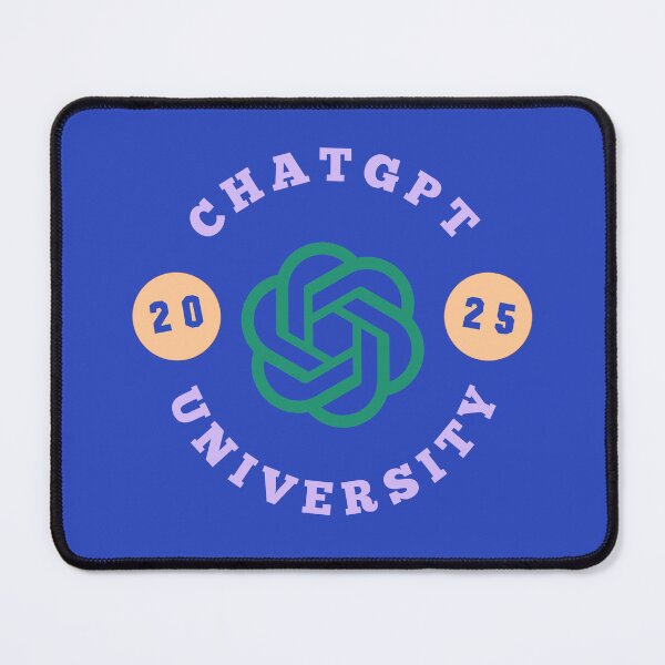 Item preview, ChatGPT UNIVERSITY 2025 designed and sold by teacherpeiyuan.