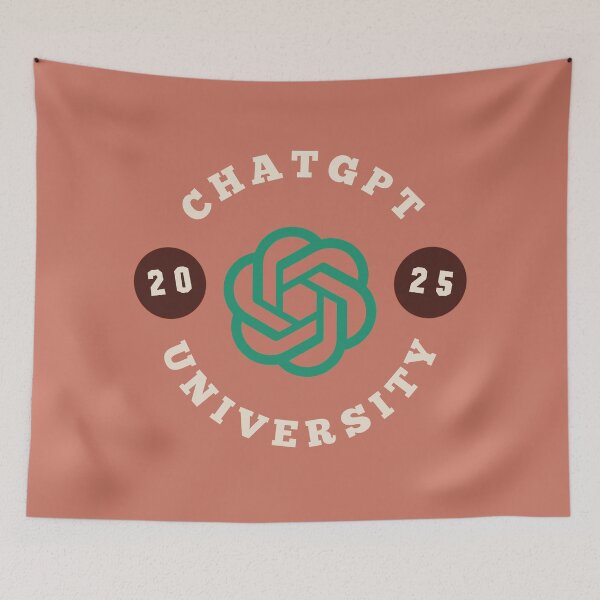 Item preview, ChatGPT UNIVERSITY 2025 designed and sold by teacherpeiyuan.