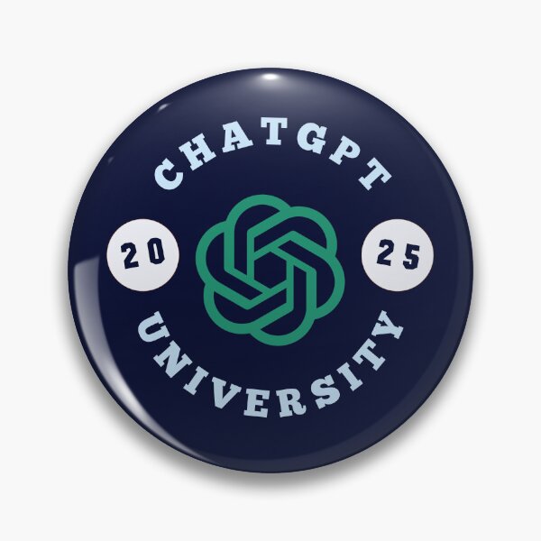 Item preview, ChatGPT UNIVERSITY 2025 designed and sold by teacherpeiyuan.