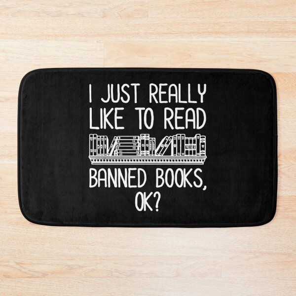 Item preview, I Just Really Like To Read Banned Books, OK? designed and sold by Cat Lady Designs.
