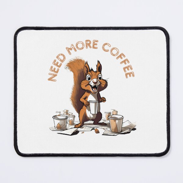 Item preview, Need More Coffee - Funny Squirrel designed and sold by MixedVibes Co..