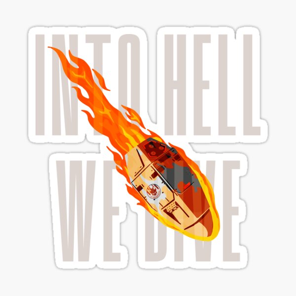 Artikel-Vorschau von Wir tauchen in die Hölle ein!, designt und verkauft von 9th Hellraisers.
