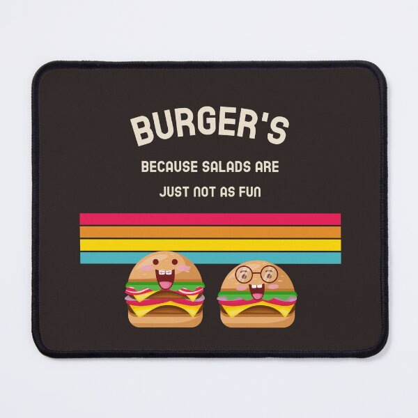 Item preview, Burger's because Salads are just not as fun designed and sold by AKreation.