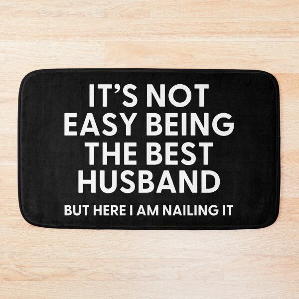 Item preview, It’s Not Easy Being The Best HUSBAND But Here I am Nailing it designed and sold by Alberto Dominguez.