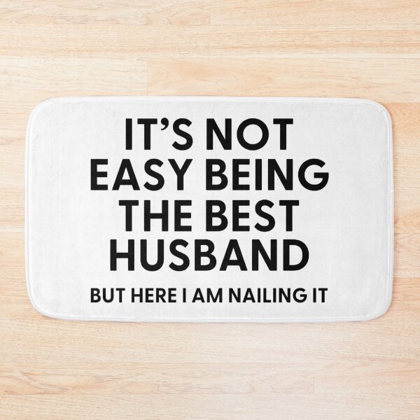 Item preview, Copy of It’s Not Easy Being The Best HUSBAND But Here I am Nailing it designed and sold by Alberto Dominguez.