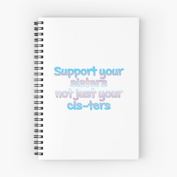 Item preview, Support your sisters not just your cis-ters designed and sold by zkadhyaa.