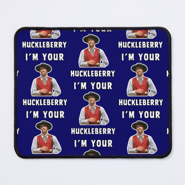 Item preview, Val Kilmer I'm Your Huckleberry designed and sold by WoodburyLake.