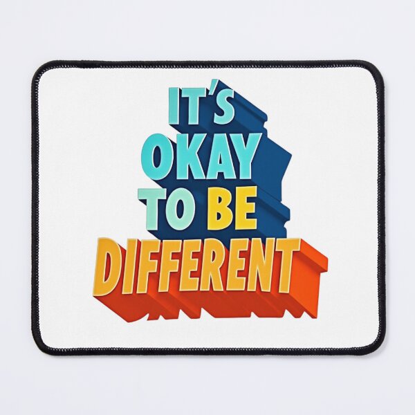 Item preview, Its Ok To Be Different designed and sold by TheCatmeow2000.