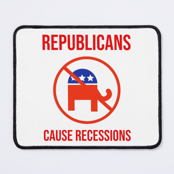 Item preview, Republicans cause recessions designed and sold by Rachel the Artist .