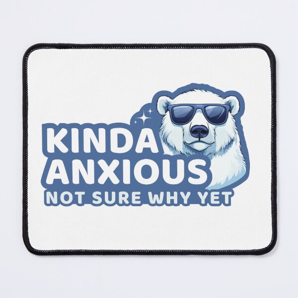 Item preview, Kinda Anxious Not Sure Why Yet Polar Bear designed and sold by MeowMint Studio.
