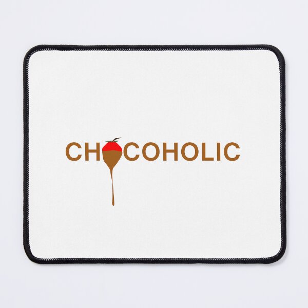 Item preview, Chocoholic for chocolate lovers ands strawberry lovers designed and sold by Artstastic.