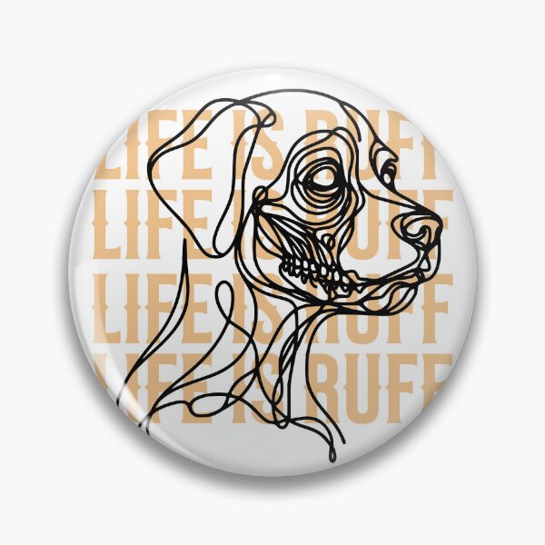 Item preview, Life is Ruff Minimal Dog Line Art designed and sold by Tiendita-Arroyo.