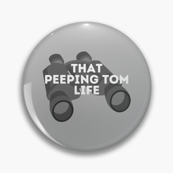 Item preview, That Peeping Tom Life designed and sold by UNK-Fatigues.